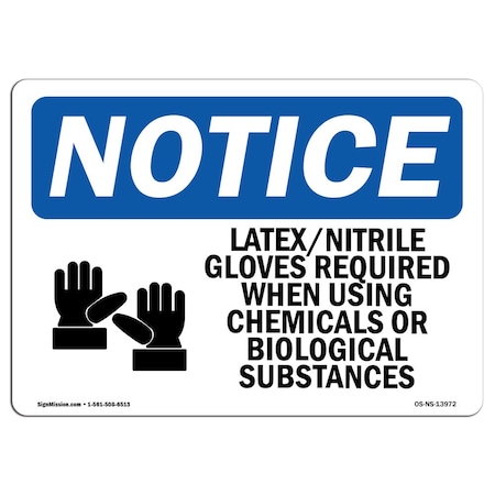 Signmission OSHA Sign, LatexNitrile Gloves Required With Symbol, 10in X 7in Aluminum, 10" W, 7" H, Landscape OS-NS-A-710-L-13972